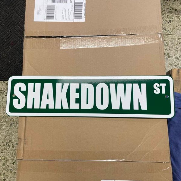 Shakedown Street Sign PROOF